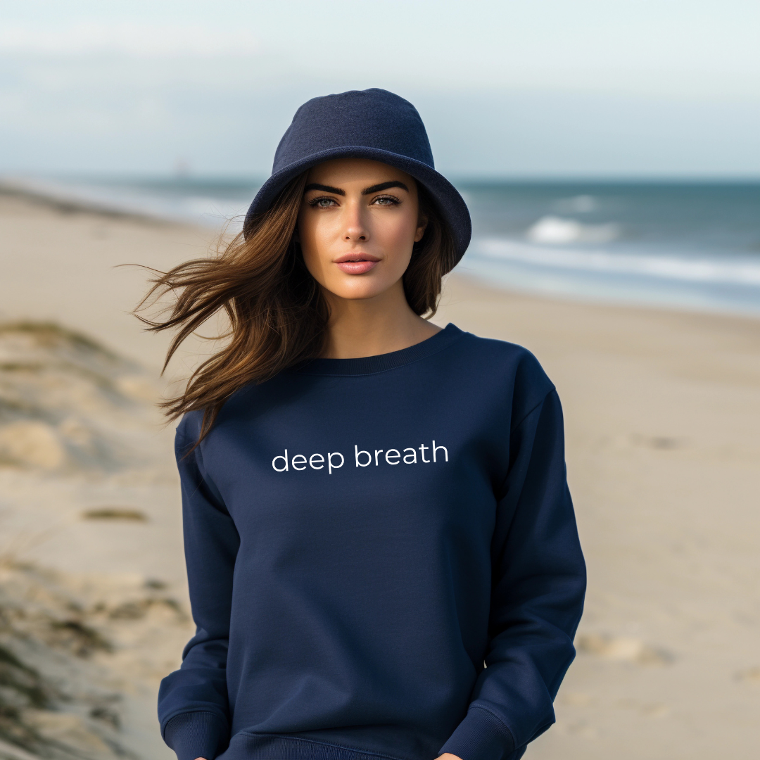 Deep Breath sweatshirt