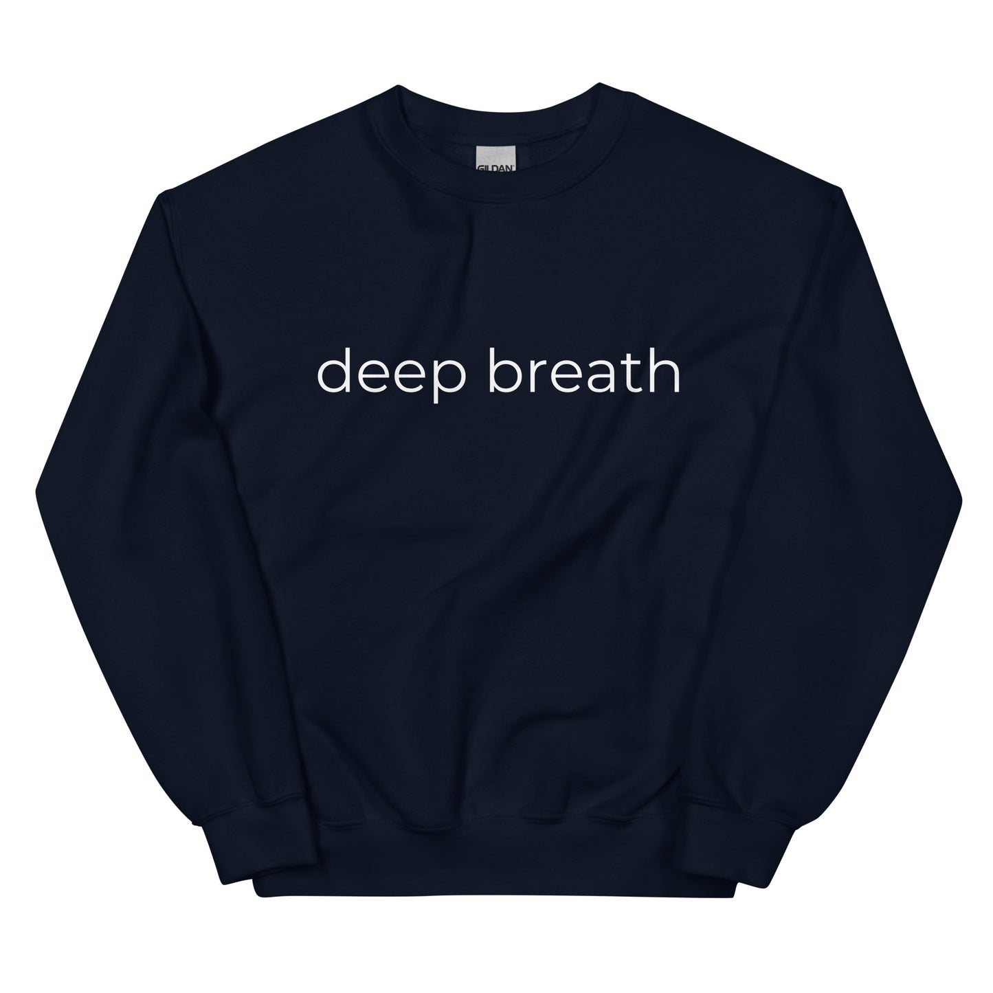 Deep Breath sweatshirt